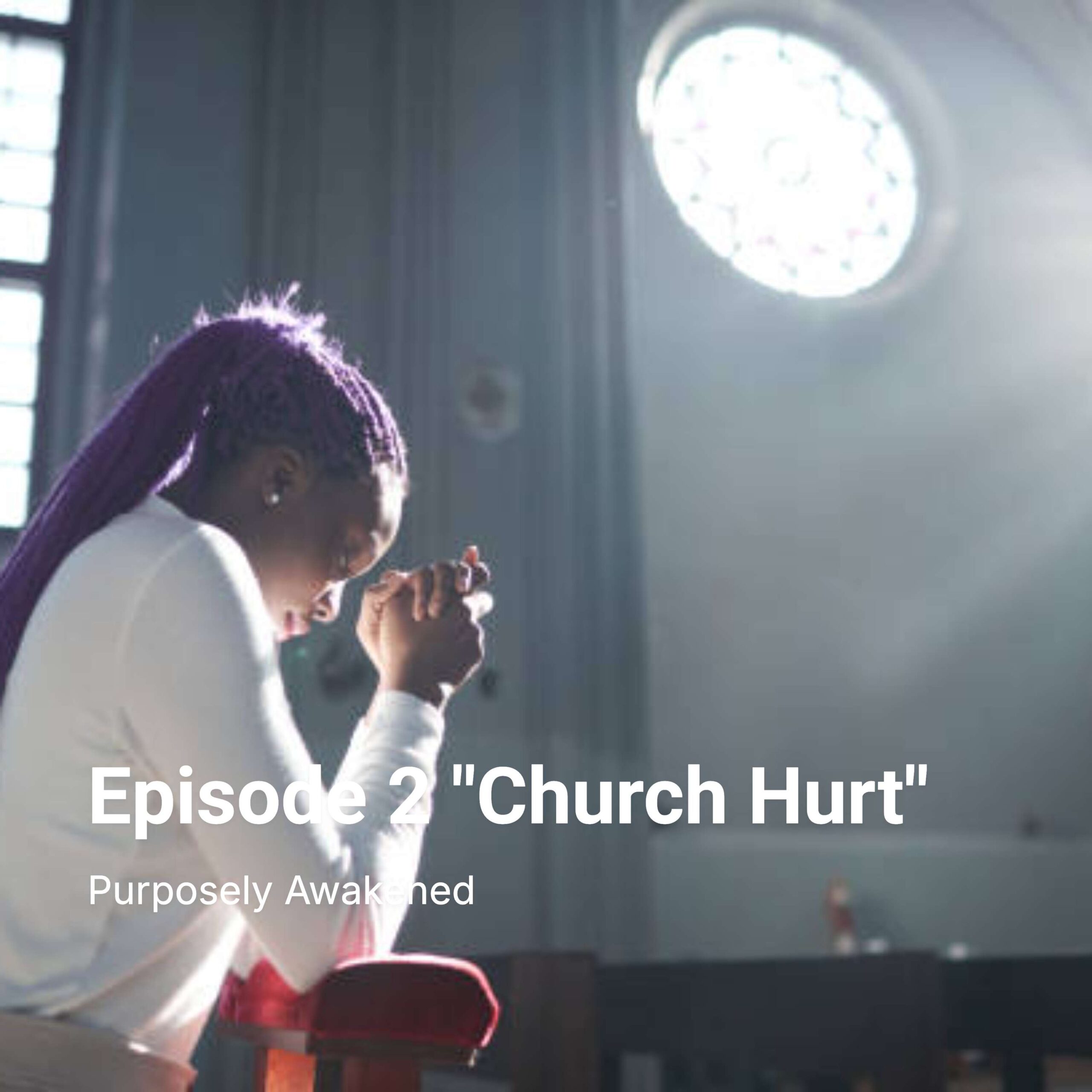 Episode 2 “Church Hurt” episode artwork